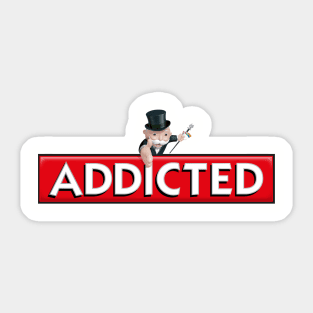 Monopoly ADDICTED ! Addicted Tee Shirt Hoodies Apparel Clothing Sticker